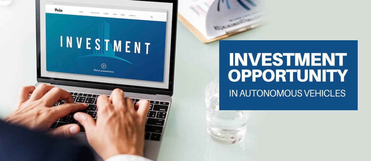 Investment Opportunity in Autonomous Vehicles in 2023